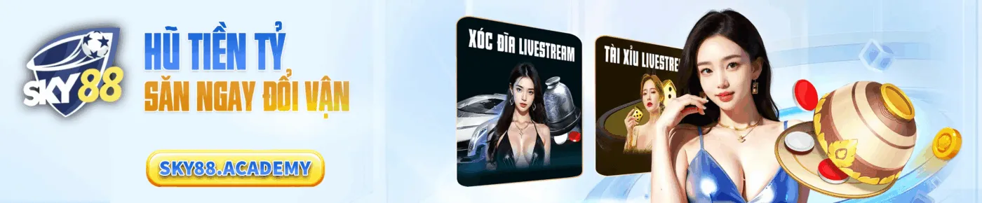 SKY88 ⭐️ Link SKY88 Chính Thức 【Update 2026】✔️ Đăng Ký +88K Săn hũ đổi vận tại nhà cái SKY88